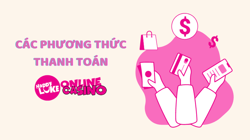 phương thức thanh toán tại Kucasino