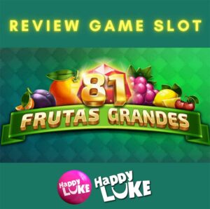 review slot 81 Frutas Grandes Kucasino